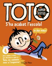 Portada de Toto Superxistus. S'ha acabat l'escola!