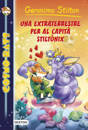 Portada de Una extraterrestre per al capità Stiltònix