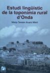 Estudi lingüístic de la toponímia rural d'Onda