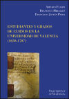 Estudiantes de grados de cursos en la Universidad de Valencia (1650-1707)