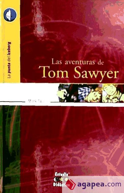 AVENTURAS DE TOM SAWYER, LAS