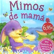Portada de Mimos de mam&aacute;