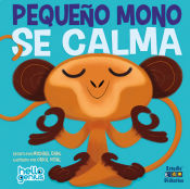 Portada de PEQUEÑO MONO SE CALMA