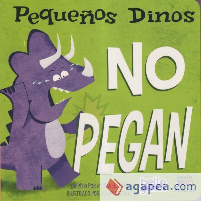 PEQUEÑOS DINOS NO PEGAN