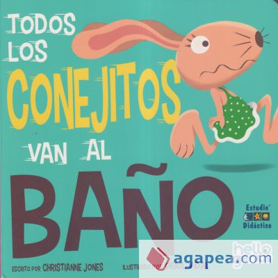 TODOS LOS CONEJITOS VAN AL BAÑO