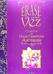 Portada de ÉRASE UNA VEZ CUENTOS DE HANS CHRISTIAN ANDERSEN