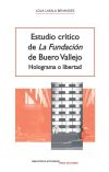 Estudio crítico de "La Fundación" de Buero Vallejo