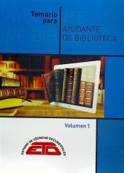 Portada de Temario para Ayudante de Biblioteca: Biblioteconomía, Bibliografía y Documentación e Historia del libro y de las bibliotecas