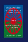 Estudio etimológico y lexicográfico del diccionario gitano de Francisco Quindalé. Historia y gramática del romanó-caló Tomo I