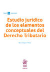 Estudio jurídico de los elementos conceptuales del Derecho Tributario