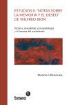 Estudios II: Notas sobre la memoria y el deseo de Wilfred Bion