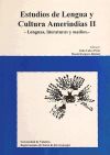 Estudios de lengua y cultura amerindias II. Lenguas, literaturas y medios