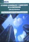 Estudios Económicos Y Financieros De La Edificación : Libro De Prácticas