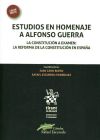 Estudios En Homenaje A Alfonso Guerra. La Constitución A Examen: La Reforma De La Constitución En España