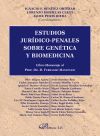 Estudios jurídico-penales sobre genética y biomedicina