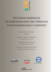 Estudios Jurídicos De Aproximación Del Derecho Latinoamericano Y Europeo