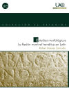 Estudios morfológicos. La flexión nominal temática en latín.: La flexión nominal temática en latín.