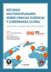 Estudios multidisciplinares sobre ciencias jurídicas y gobernanza global