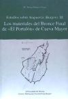 Estudios sobre Atapuerca III: Los materiales del Bronce Final de "El Portalón" de Cueva Mayor