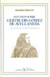 Estudios sobre Gertrudis Gómez de Avellaneda