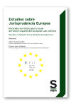 Estudios sobre Jurisprudencia Europea. Volumen I. Derecho civil y Derecho procesal civil