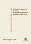 Estudios sobre el nuevo Constitucionalismo Latinoamericano