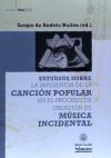 Estudios sobre la influencia de la canción popular en el proceso de creación de música indidental