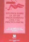 Estudios Sobre La Ley De Enjuiciamiento Civil Y Su Práctica Inicial