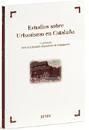 Estudios sobre urbanismo en Cataluña