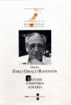 Estudis d'Història Agrària núm. 17.  Homenatge al Doctor Emili Giralt i Raventos