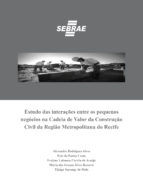 Portada de Estudo das interações entre os pequenos negócios na Cadeia de Valor da Construção Civil da Região Metropolitana do Recife (Ebook)