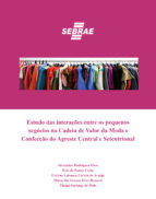 Portada de Estudo das interações entre os pequenos negócios na Cadeia de Valor da Moda e Confecção do Agreste Central e Setentrional (Ebook)