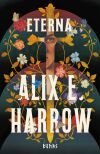 Eterna De Alix E. Harrow