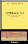 Eternidad en vilo : estudios sobre poes&iacute;a espa&ntilde;ola contempor&aacute;nea
