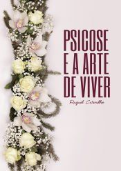 Portada de Psicose e a Arte de Viver