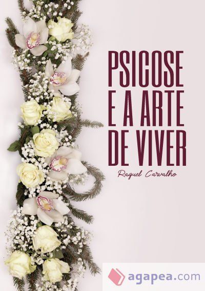Psicose e a Arte de Viver Psicose e a Arte de Viver