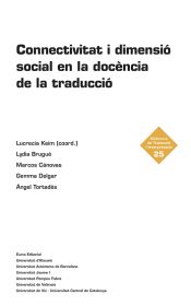 Portada de Connectivitat i dimensió social en la docència de la traducció