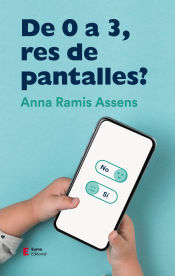 Portada de De 0 a 3, res de pantalles?