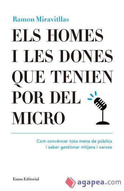Els homes i les dones que tenien por del micro Els homes i les dones que tenien por del micro