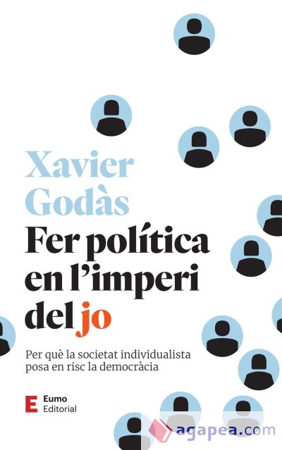 Fer política en l'imperi del jo