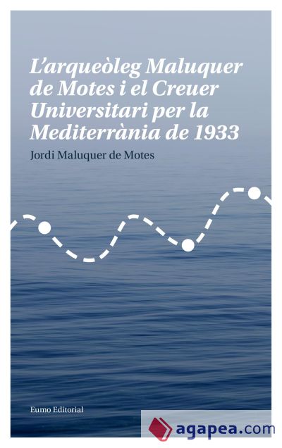 L'arqueòleg Maluquer de Motes i el creuer universitari per la Mediterrània de 1933