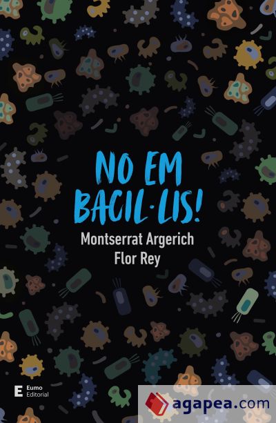 No em bacil·lis!