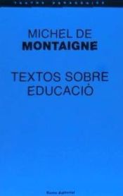 Portada de Textos sobre educació - Michel Montaigne