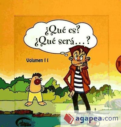 ¿QUE ES? ¿QUE SERA...? (VOL. II)