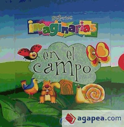 HISTORIAS IMAGINARIAS EN EL CAMPO