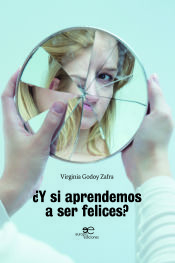 Portada de ¿Y si aprendemos a ser felices?