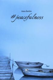 Portada de #peacefulness