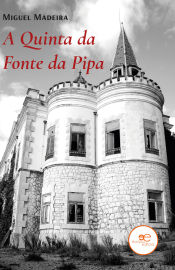 Portada de A QUINTA DA FONTE DA PIPA