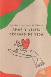 Portada de AMAR Y VIVIR. DÉCIMAS DE VIDA