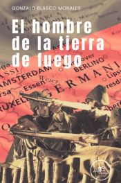 Portada de EL HOMBRE DE LA TIERRA DE FUEGO